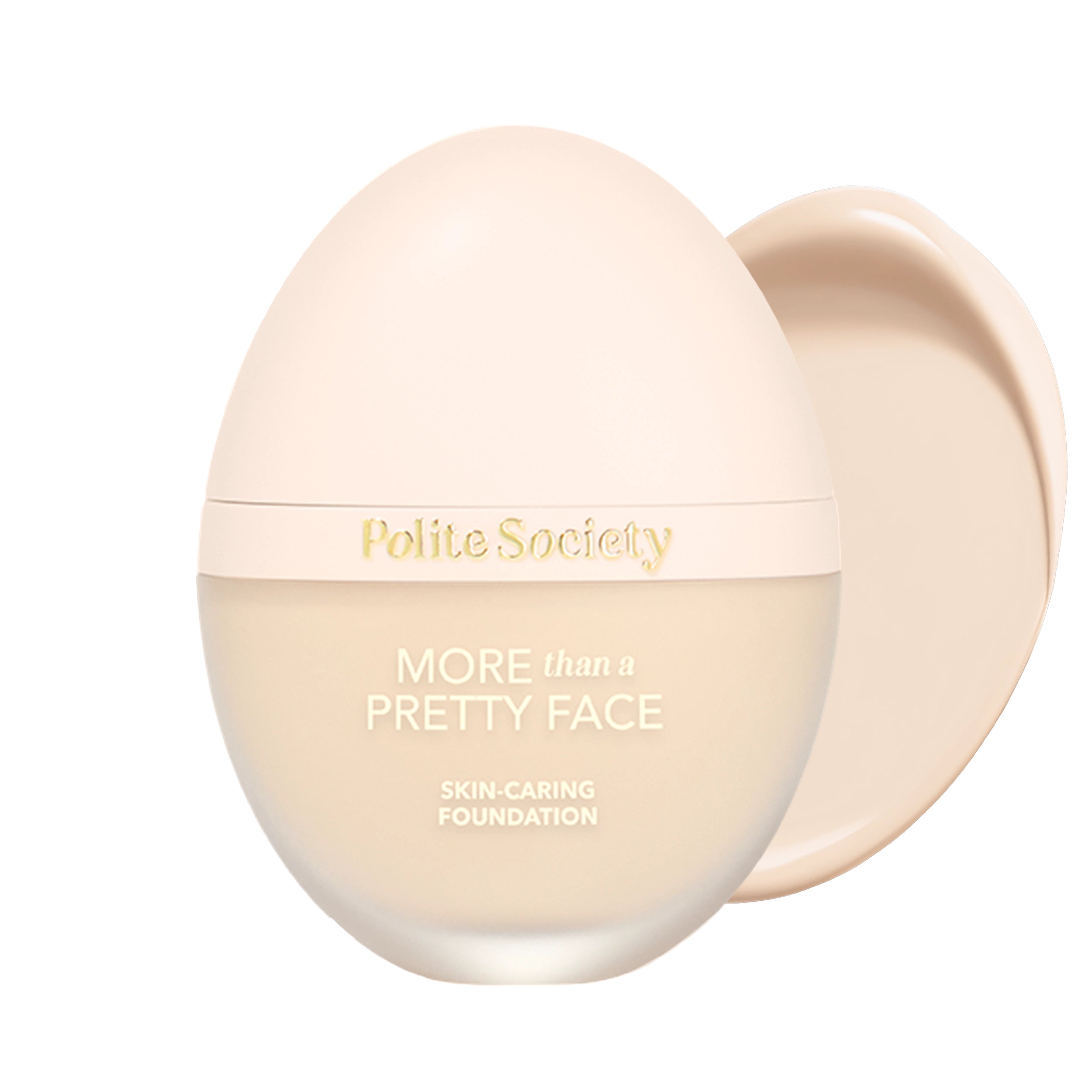 Polite Society More than a Pretty Face Foundation